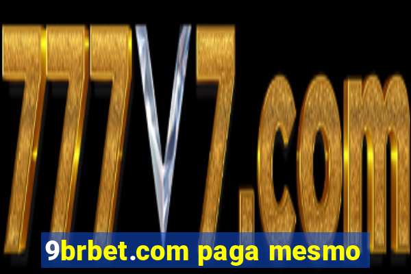 9brbet.com paga mesmo